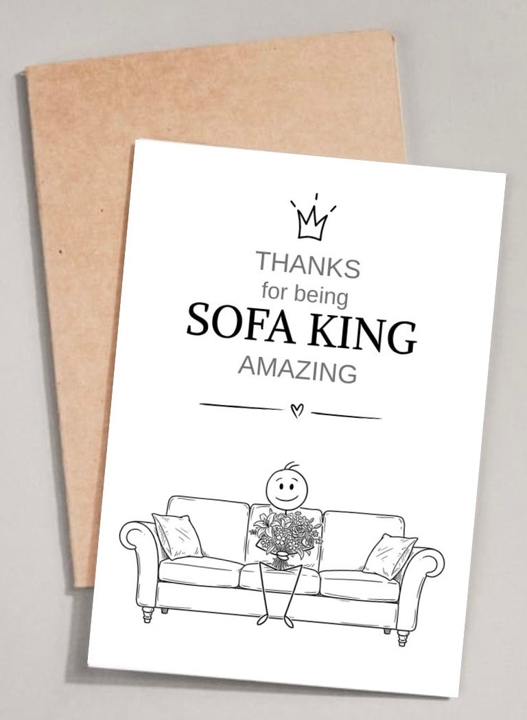 Thanks for being SOFA KING amazing