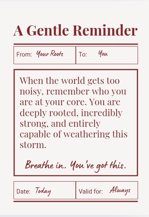 When the world gets too noisy... Breathe in. You've got this.